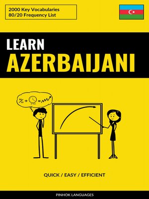 cover image of Learn Azerbaijani--Quick / Easy / Efficient